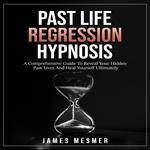 Past Life Regression Hypnosis