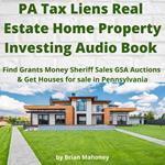 PA Tax Liens Real Estate Home Property Investing Audio Book