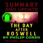 Summary and Update: The Day After Roswell by Philip Corso