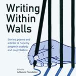 Writing Within Walls