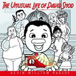 Unusual Life of David Snod, The: Episode 1