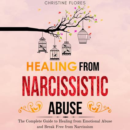 Healing From Narcissistic Abuse