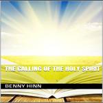 Calling of the Holy Spirit, The
