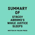 Summary of Stacey Abrams's While Justice Sleeps