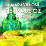 La Maravillosa Tierra de Oz