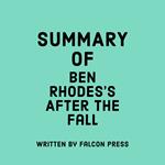 Summary of Ben Rhodes's After the Fall