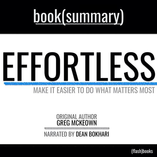 Effortless by Greg McKeown - Book Summary