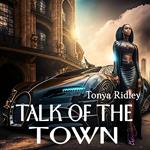 Talk of The Town