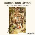 Hansel and Gretel