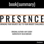 Presence by Amy Cuddy - Book Summary