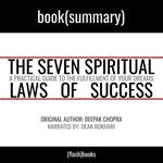 Summary: The Seven Spiritual Laws of Success by Deepak Chopra