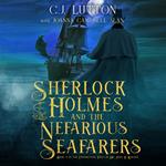 Sherlock Holmes and the Nefarious Seafarers