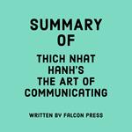 Summary of Thich Nhat Hanh’s The Art of Communicating