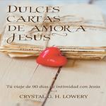 Cartas de Dulce Amor a Jesus