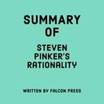 Summary of Steven Pinker's Rationality