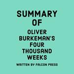 Summary of Oliver Burkeman's Four Thousand Weeks