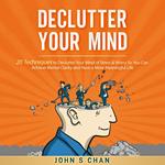 Declutter Your Mind