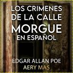 Los Crímenes De La Calle Morgue En Español