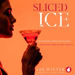 Sliced Ice