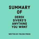 Summary of Derek Sivers's Anything You Want