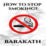 How to stop smoking?