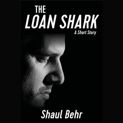 Loan Shark, The