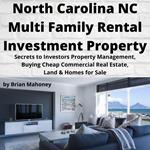 NORTH CAROLINA NC Multi Family Rental Investment Property