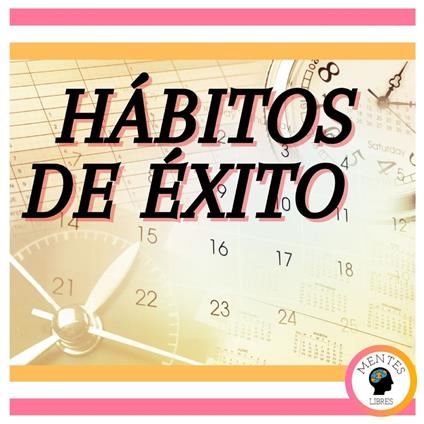 Hábitos de Éxito