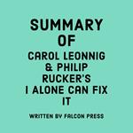 Summary of Carol Leonnig & Philip Rucker's I Alone Can Fix It