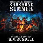 Shoshone Summer (Stonecroft Saga Book 8)