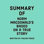 Summary of Norm Macdonald’s Based on a True Story