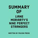 Summary of Liane Moriarty's Nine Perfect Strangers