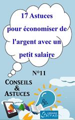 17 Astuces pour économiser de l'argent avec un petit salaire (Conseils et astuces)