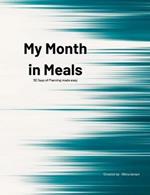 My Month in Meals