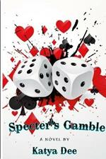 Specter's Gamble