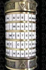 A Sue Ann Wheat Mystery: Et Cetera ad Nauseum