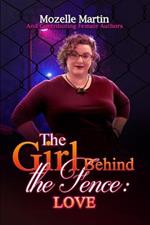 Girl Behind the Fence: Love