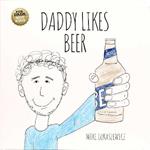 Daddy Likes Beer