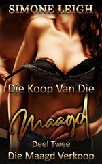 Koop Die Maag - Deel Twee - Die Maagd Verkoop