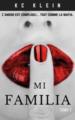 Mi Familia Tome 1