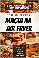 magia na air fryer