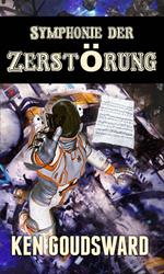 Symphonie der Zerstörung