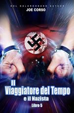 Il Viaggiatore del Tempo e il Nazista