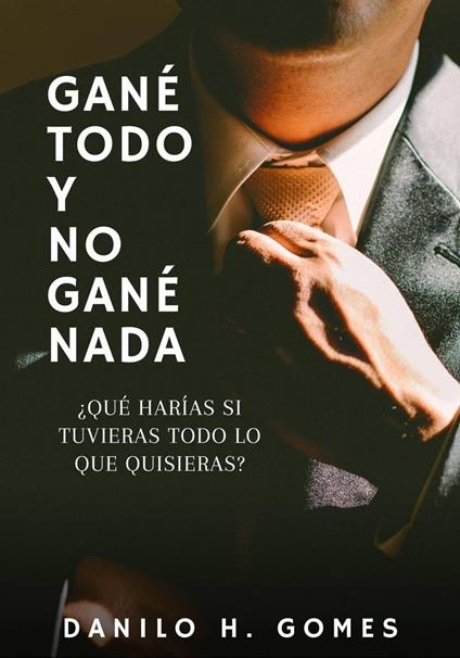 Gané todo y no gané nada