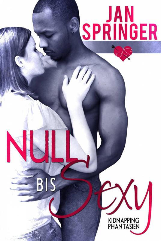 Null bis Sexy