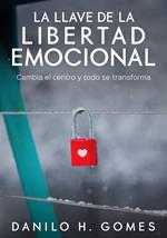 La Llave de la Libertad Emocional