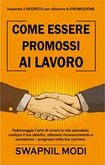 Come essere promossi al lavoro