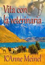 Vita con la veterinaria