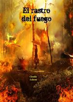 El Rastro del Fuego