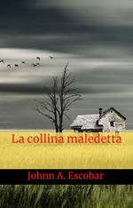 La collina maledetta